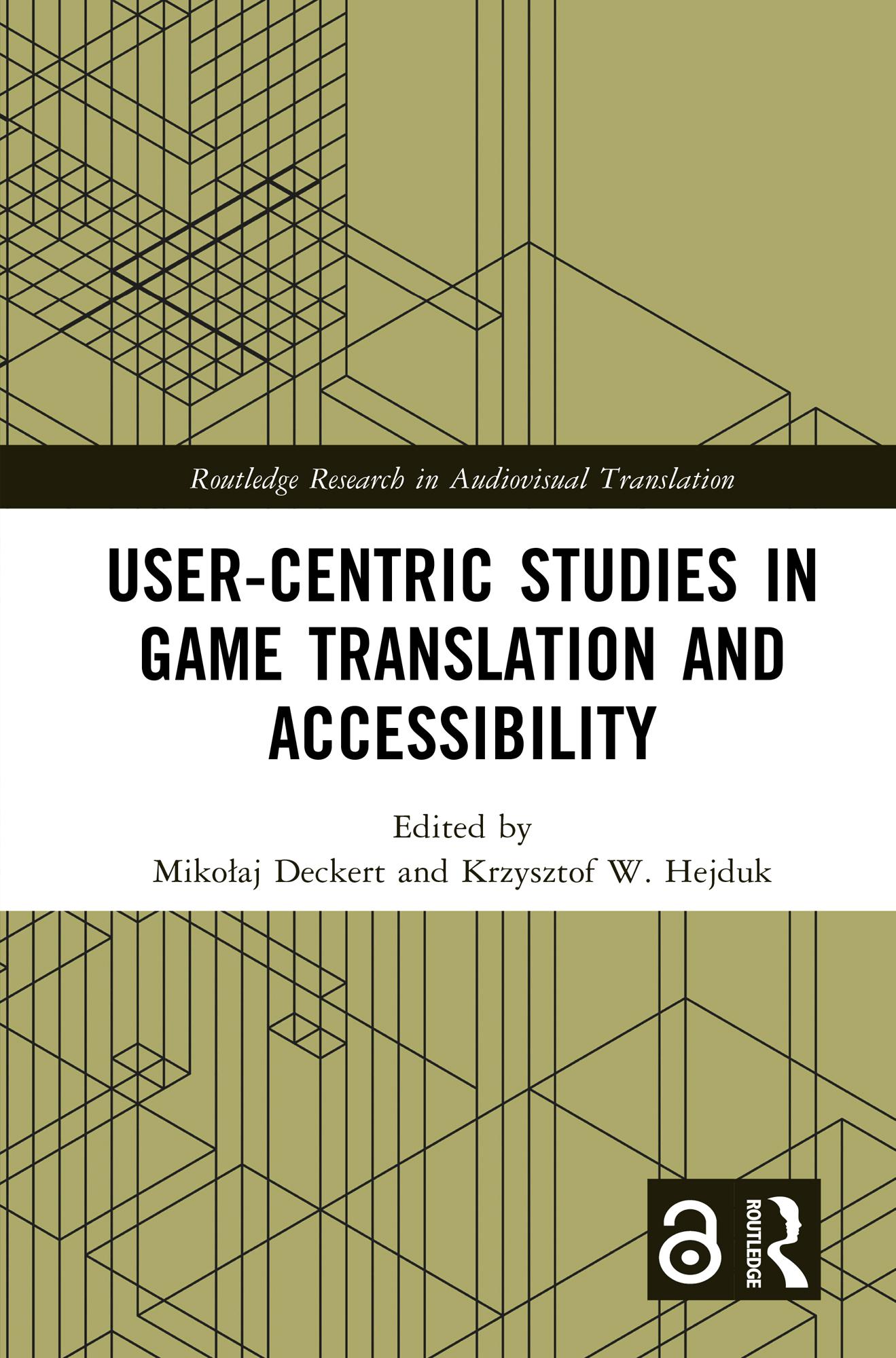User-Centric Studies in Game Translation and Accessibility