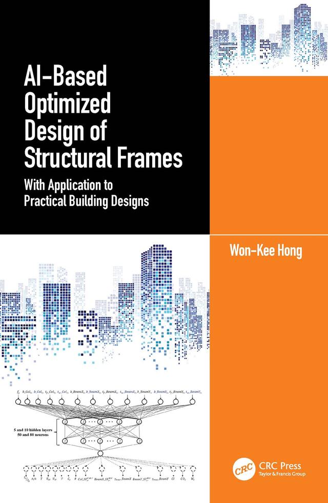 AI-Based Optimized Design of Structural Frames by Won‐Kee Hong