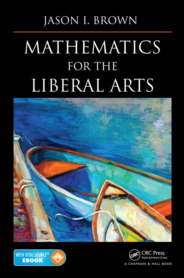 Mathematics for the Liberal Arts by Jason I. Brown