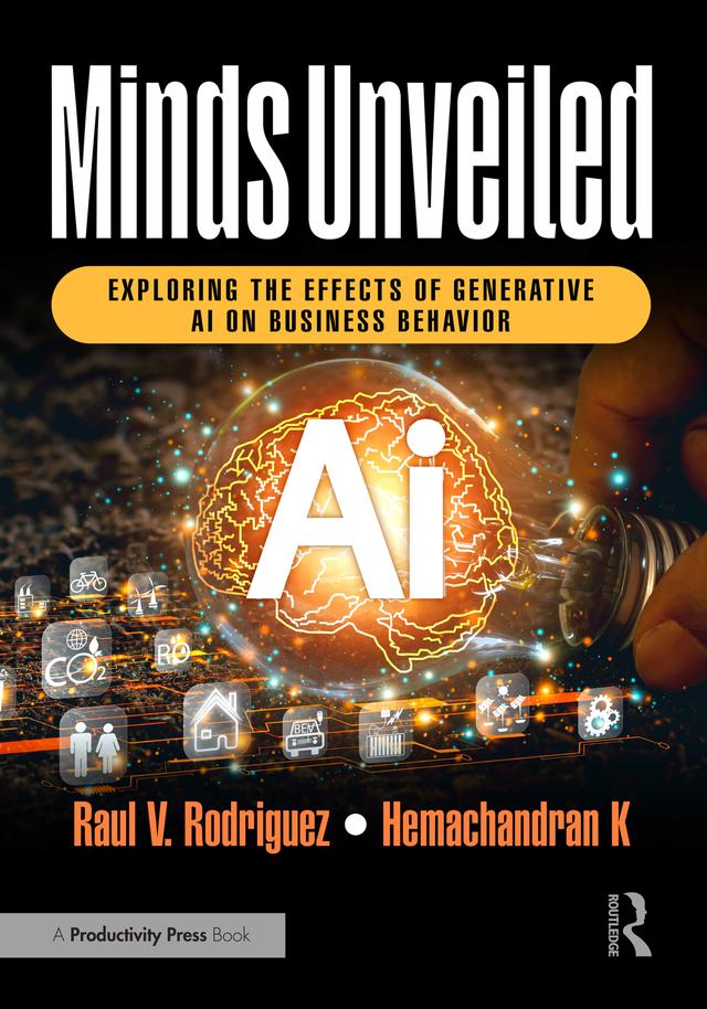 Minds Unveiled by Hemachandran K, Raul V. Rodriguez