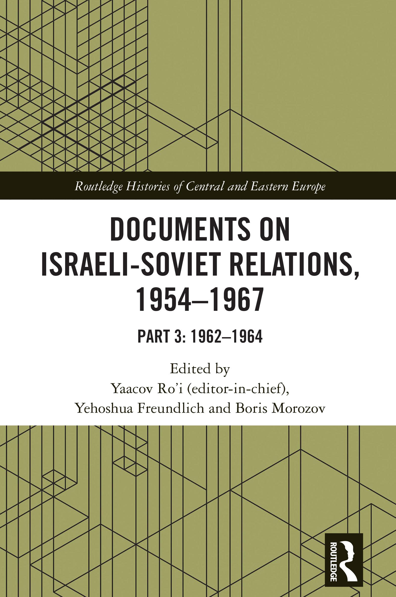 Documents on Israeli-Soviet Relations, 1954–1967