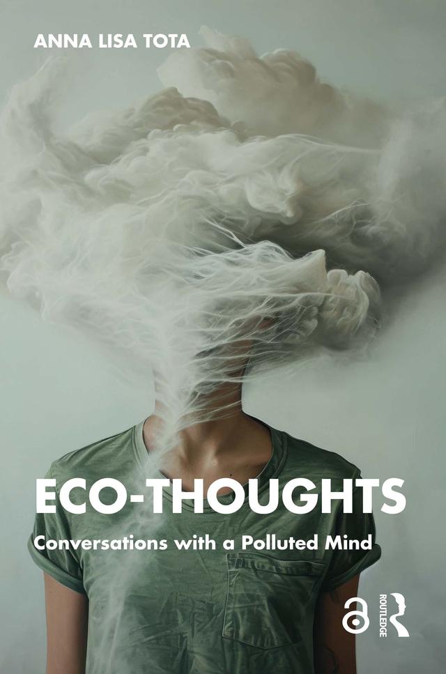 Eco-Thoughts by Anna Lisa Tota