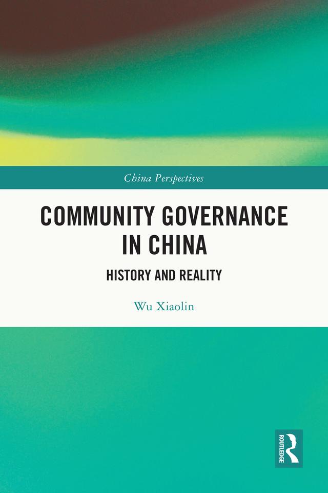 Community Governance in China by Wu Xiaolin