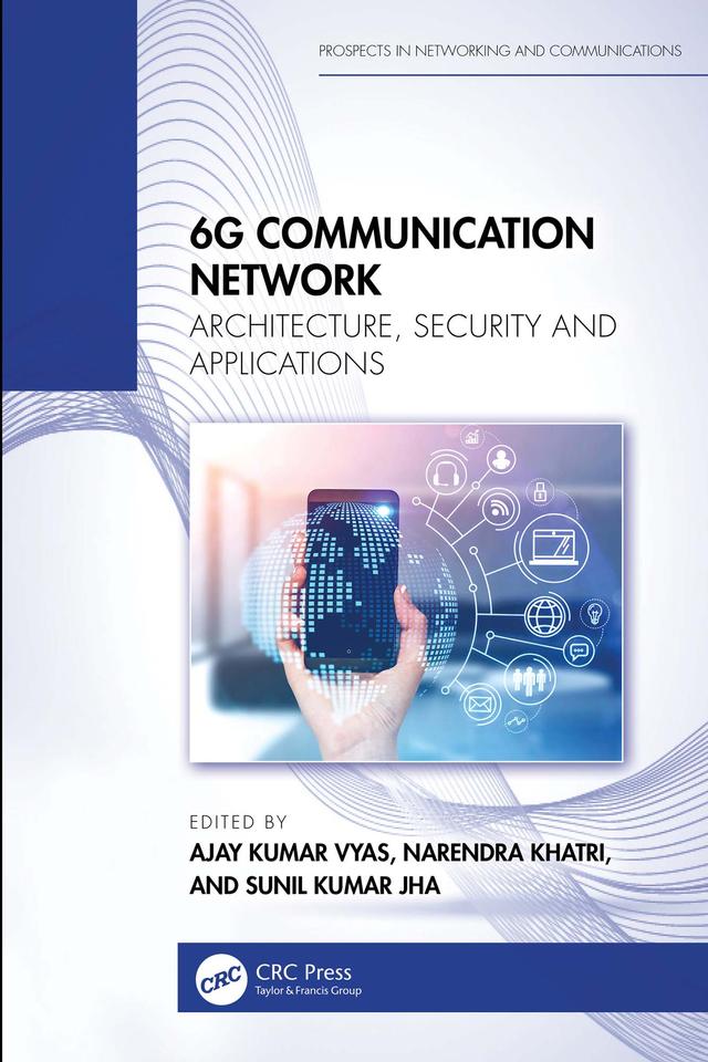 6G Communication Network by Ajay Kumar Vyas, Narendra Khatri, Sunil Kumar Jha