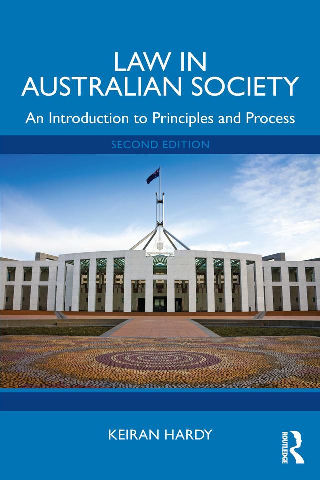 Law in Australian Society by Keiran Hardy