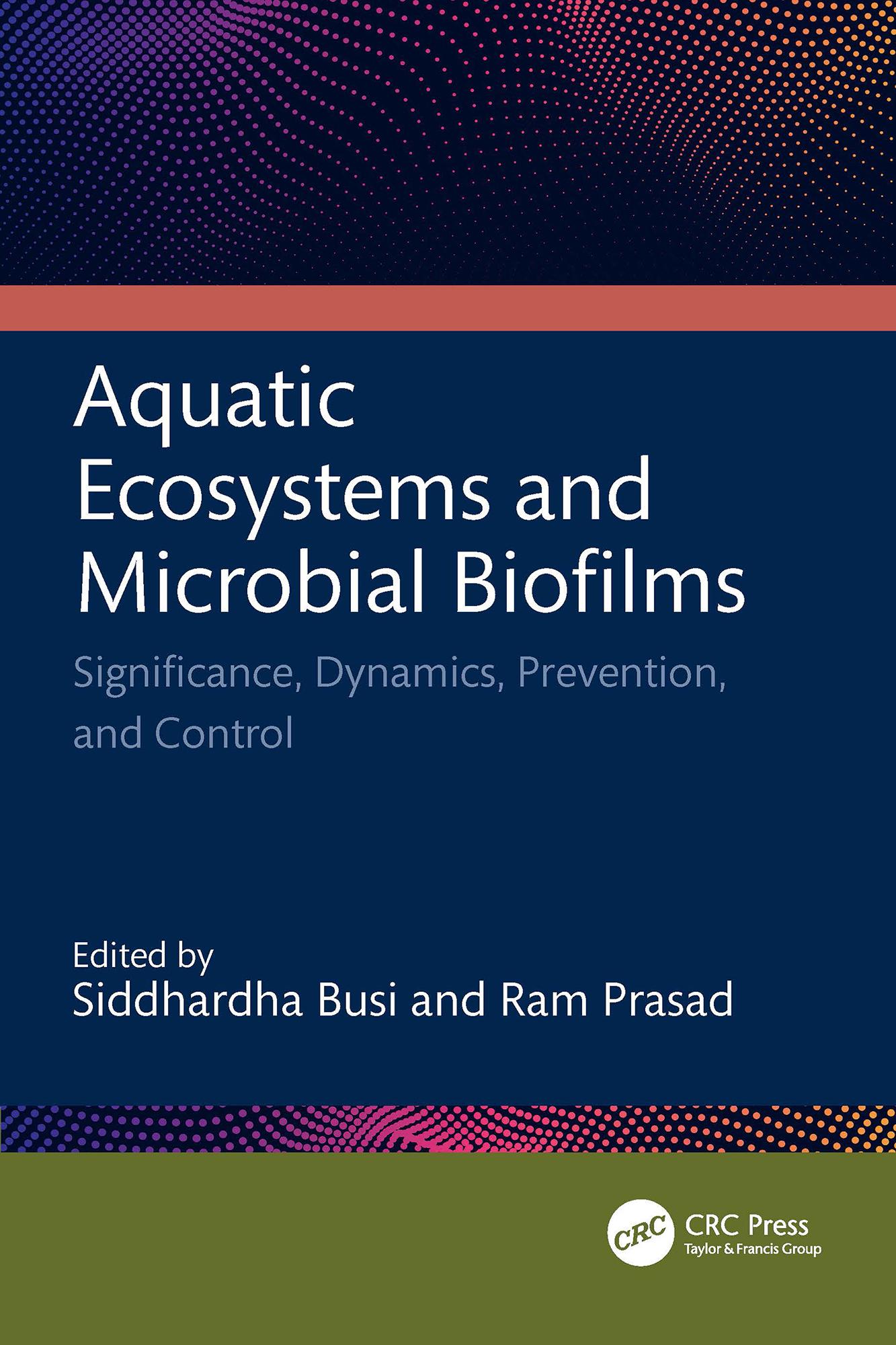 Aquatic Ecosystems and Microbial Biofilms