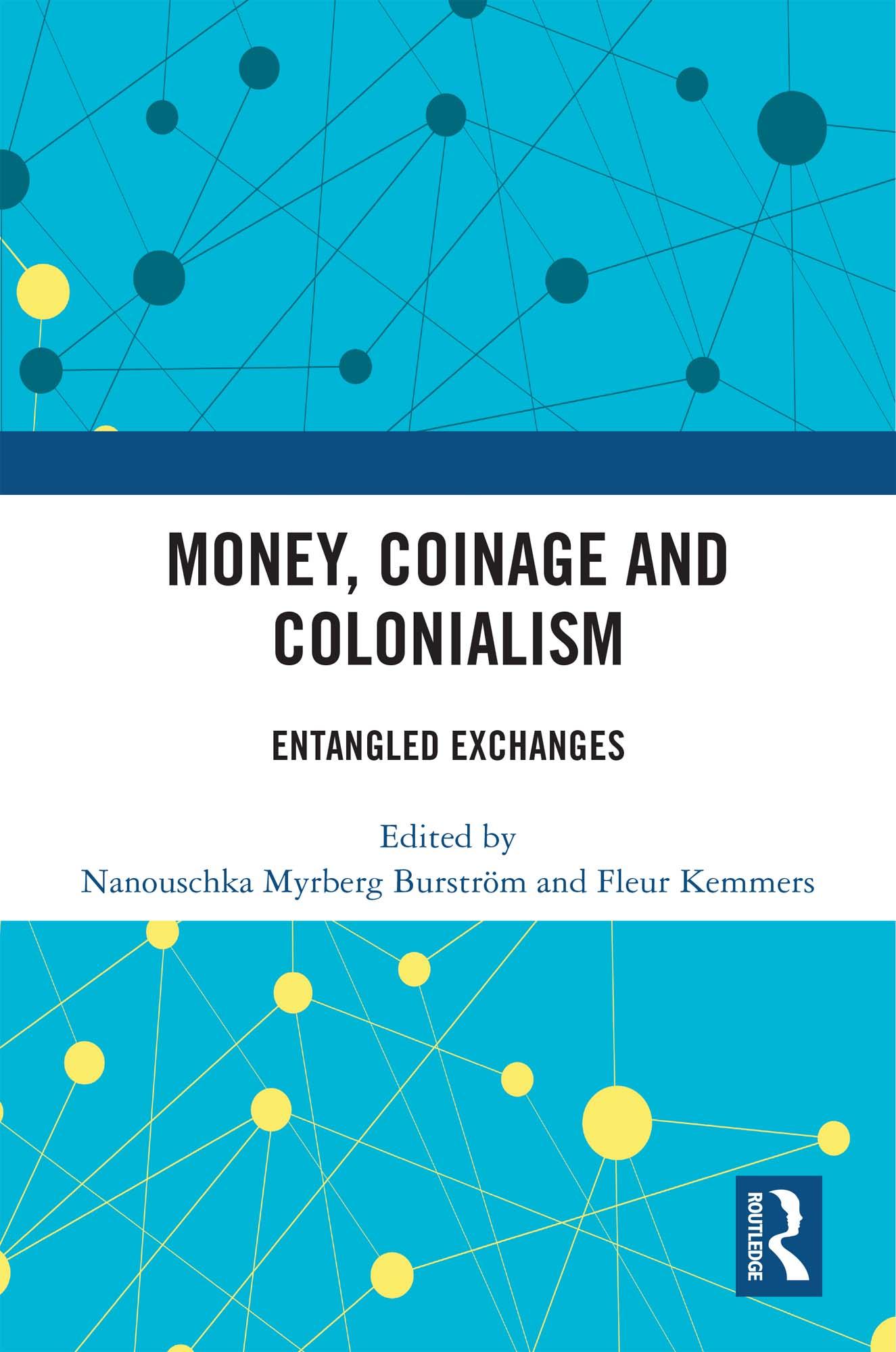 Money, Coinage and Colonialism