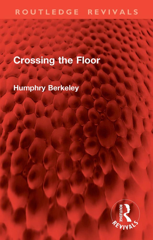 Crossing the Floor by Humphry Berkeley