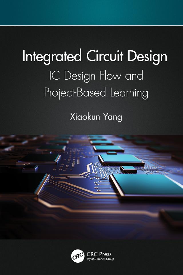 Integrated Circuit Design by Xiaokun Yang