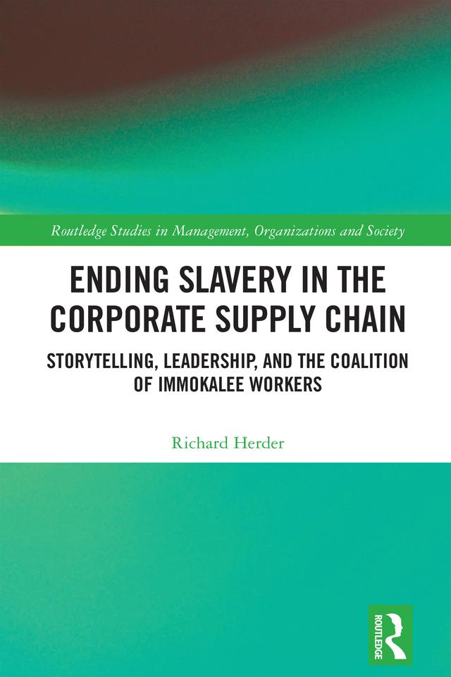 Ending Slavery in the Corporate Supply Chain by Richard Herder