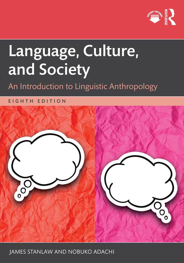 Language, Culture, and Society by James Stanlaw, Nobuko Adachi