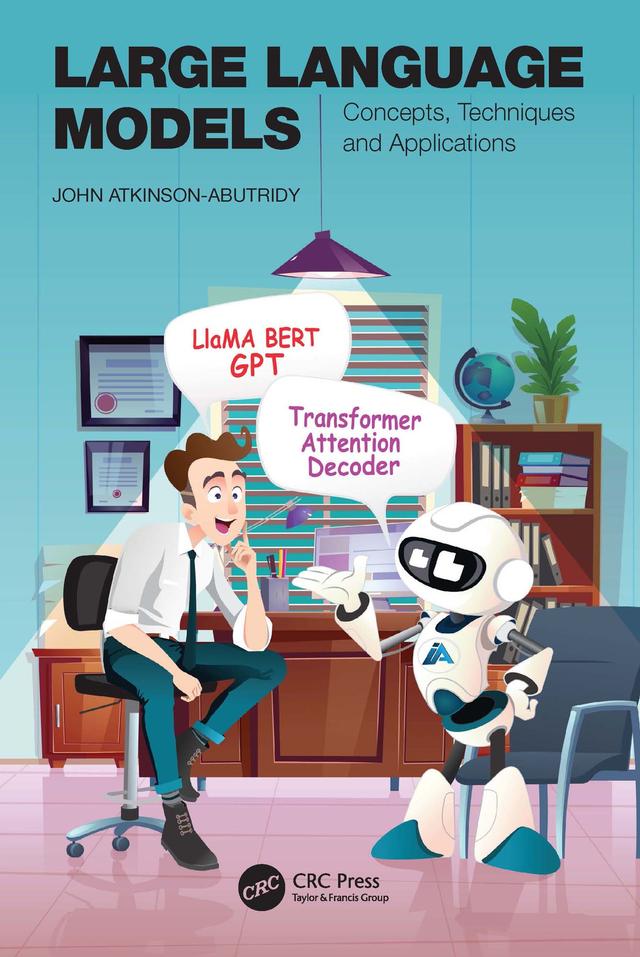 Large Language Models by John Atkinson-Abutridy