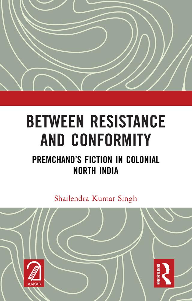 Between Resistance and Conformity by Shailendra Kumar Singh