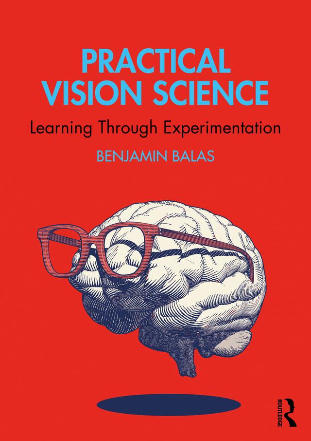 Practical Vision Science by Benjamin Balas