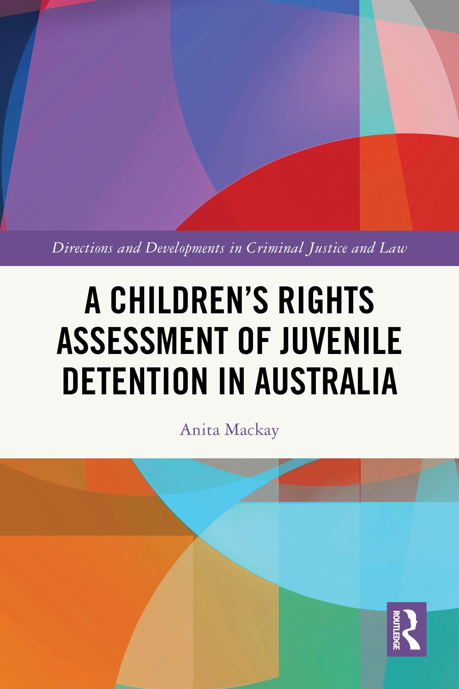 A Children’s Rights Assessment of Juvenile Detention in Australia