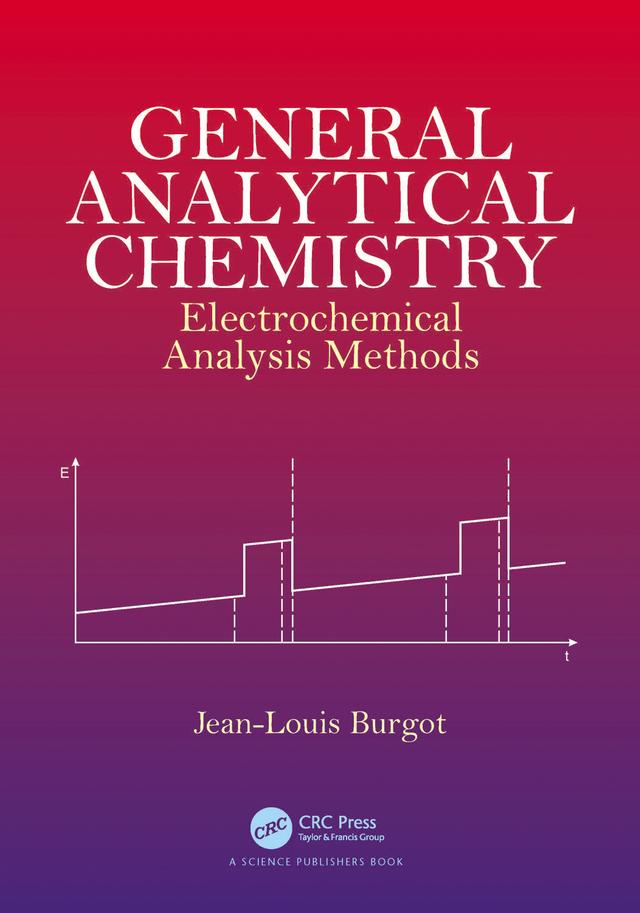 General Analytical Chemistry by Jean-Louis Burgot