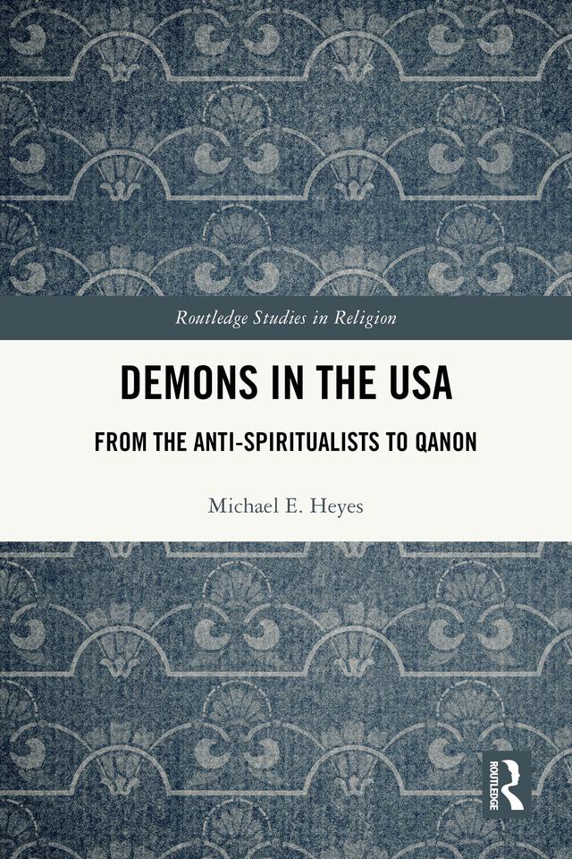 Demons in the USA by Michael E. Heyes