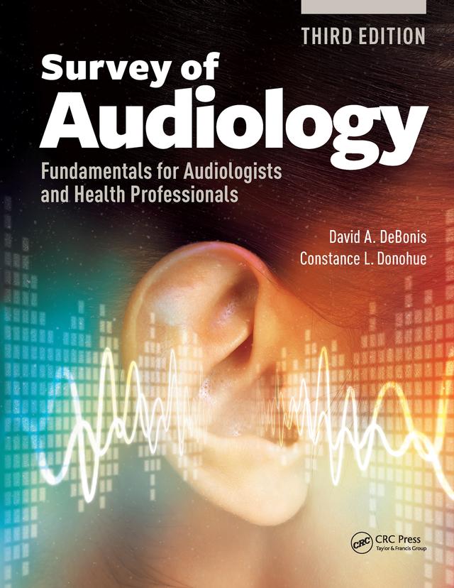 Survey of Audiology by Constance Donohue, David DeBonis