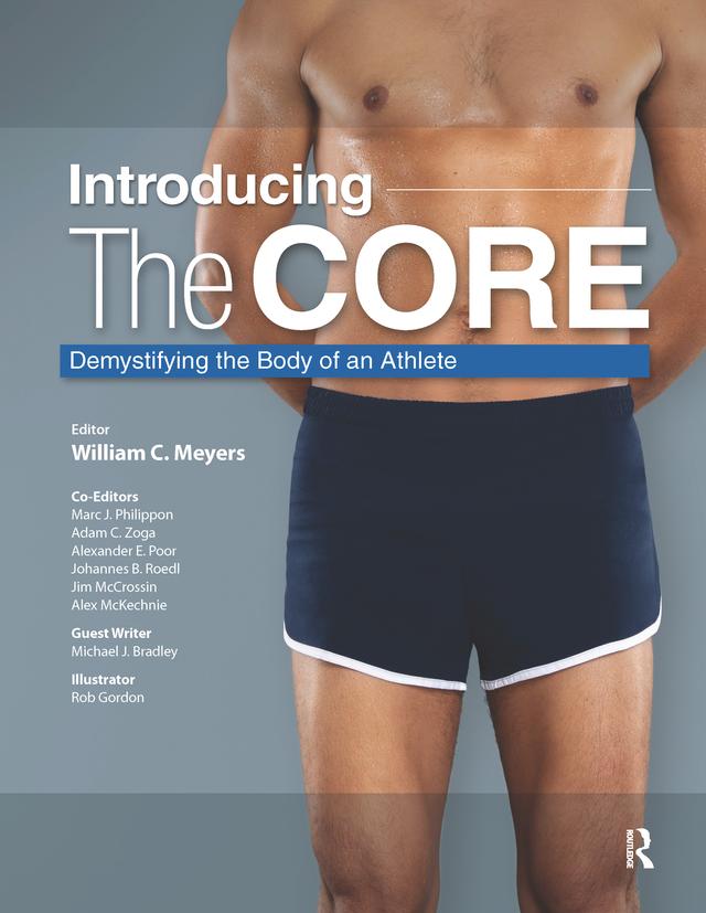 Introducing the Core by William C. Meyers