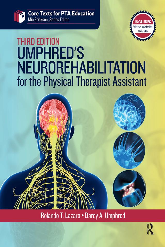 Umphred's Neurorehabilitation for the Physical Therapist Assistant by Darcy Umphred, Rolando Lazaro