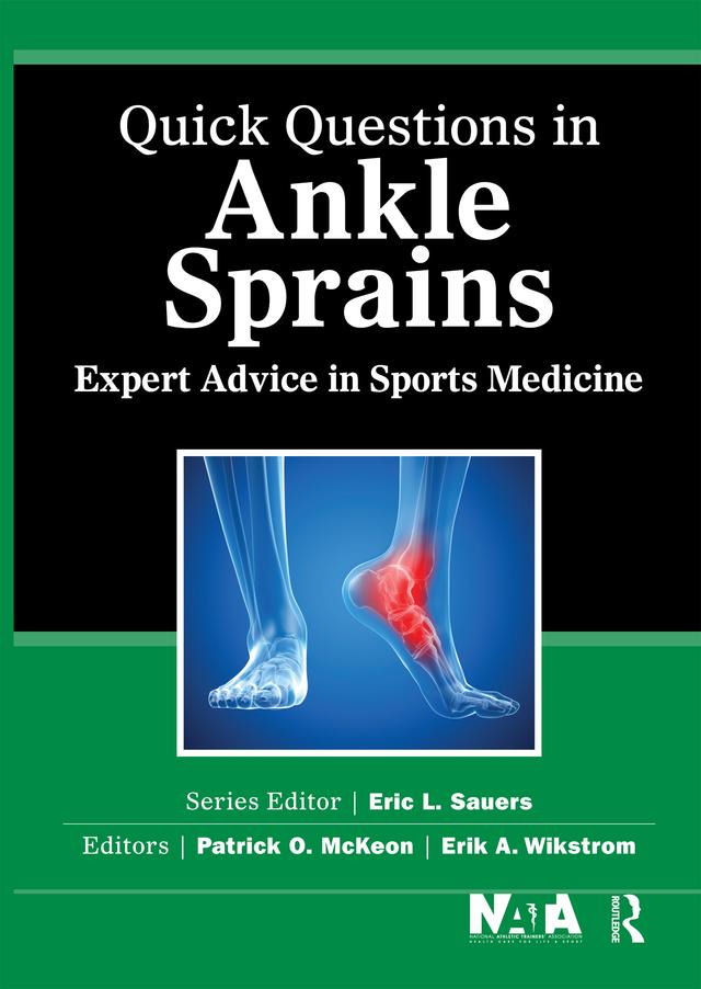 Quick Questions in Ankle Sprains by Erik Wikstrom, Patrick McKeon