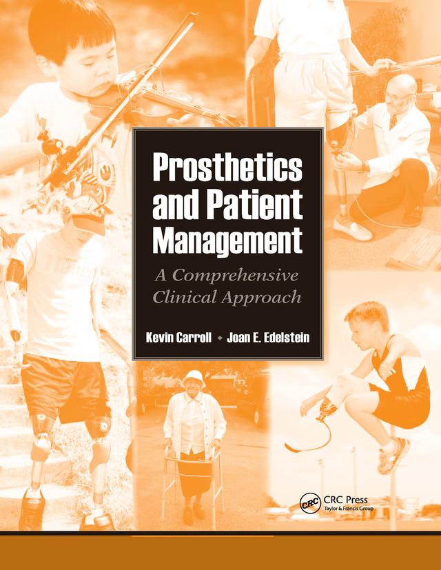 Prosthetics and Patient Management by Joan Edelstein, Kevin Carroll