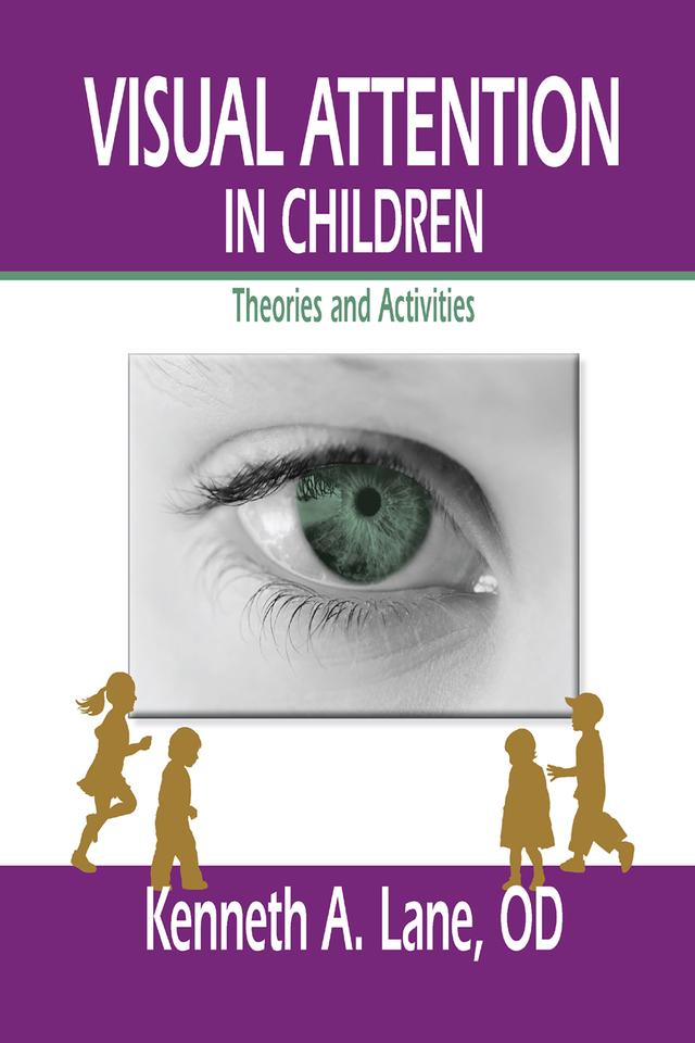 Visual Attention in Children by Kenneth Lane