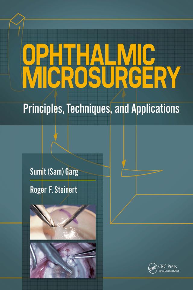Ophthalmic Microsurgery by Roger Steinert, Sumit Garg