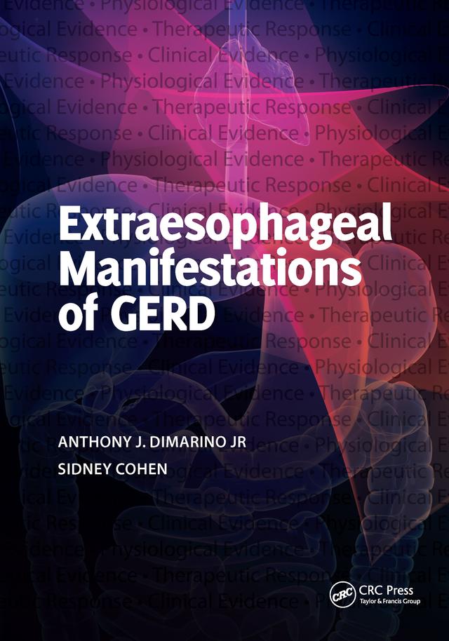Extraesophageal Manifestations of GERD by Anthony J. DiMarino, Jr., Sidney Cohen