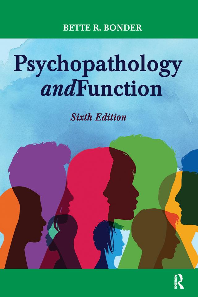 Psychopathology and Function by Bette Bonder