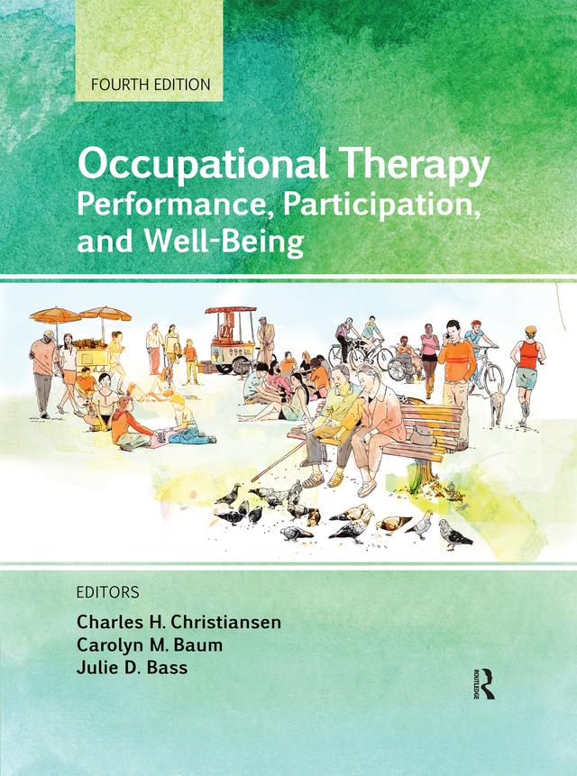 Occupational Therapy by Carolyn M. Baum, Charles H. Christiansen, Julie Bass