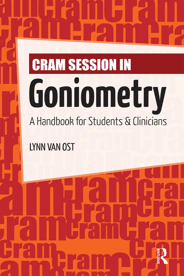 Cram Session in Goniometry by Lynn Van Ost
