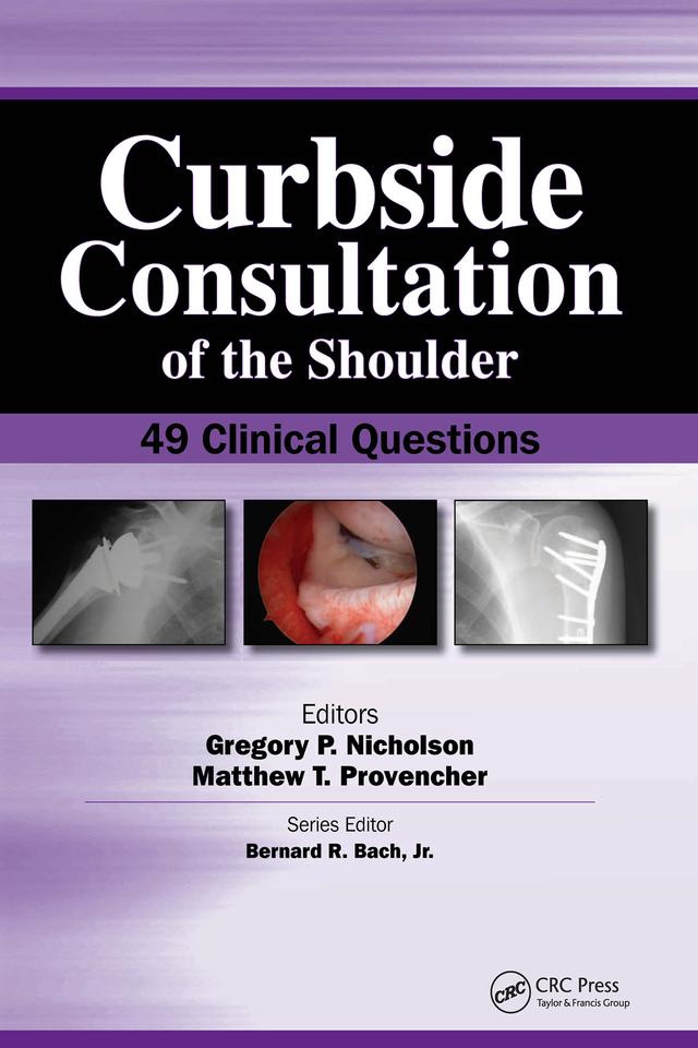 Curbside Consultation of the Shoulder by Gregory Nicholson, Matthew Provencher