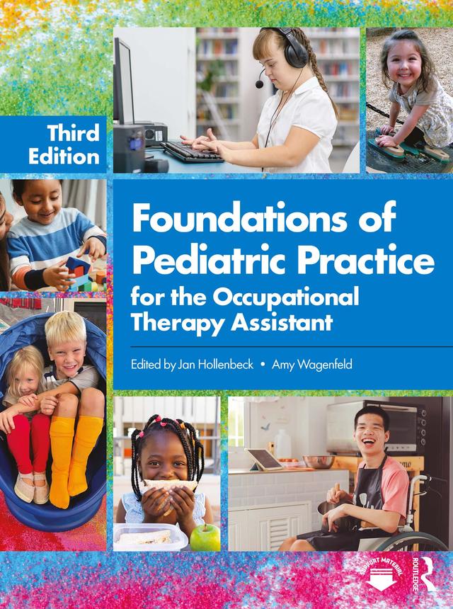 Foundations of Pediatric Practice for the Occupational Therapy Assistant by Amy Wagenfeld, Jan Hollenbeck