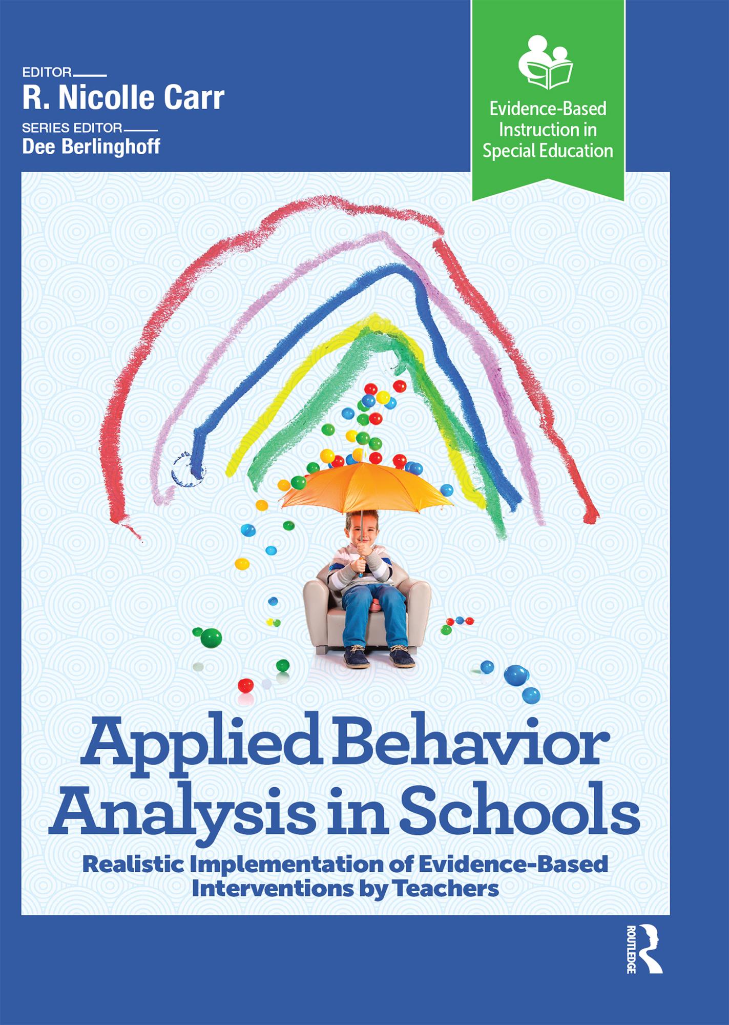 Applied Behavior Analysis in Schools