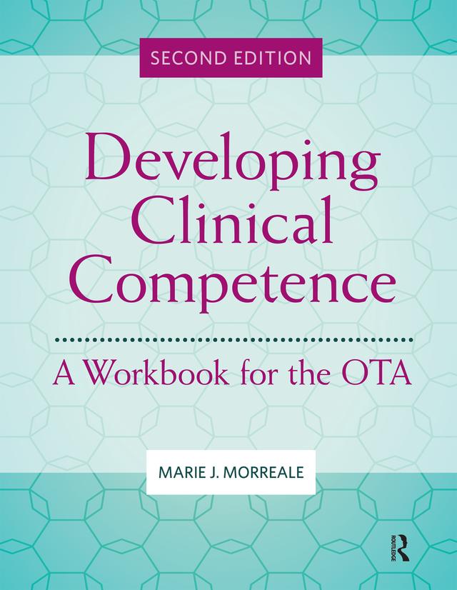 Developing Clinical Competence by Marie Morreale