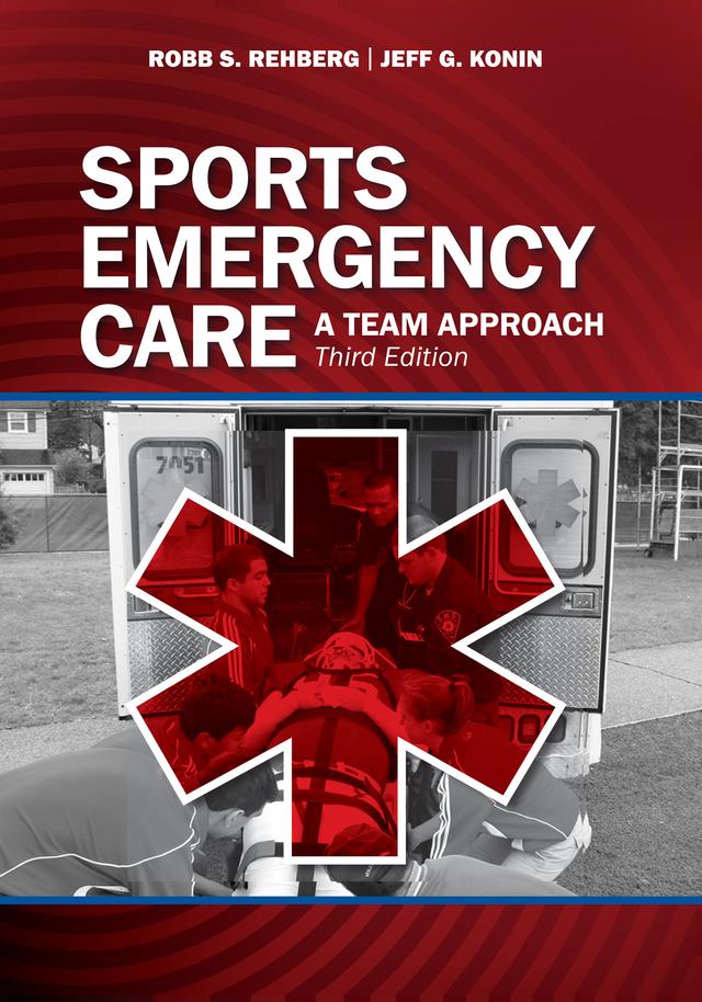 Sports Emergency Care by Jeff G. Konin, Robb Rehberg