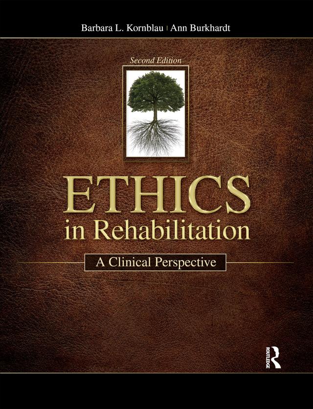 Ethics in Rehabilitation by Ann Burkhardt, Barbara Kornblau
