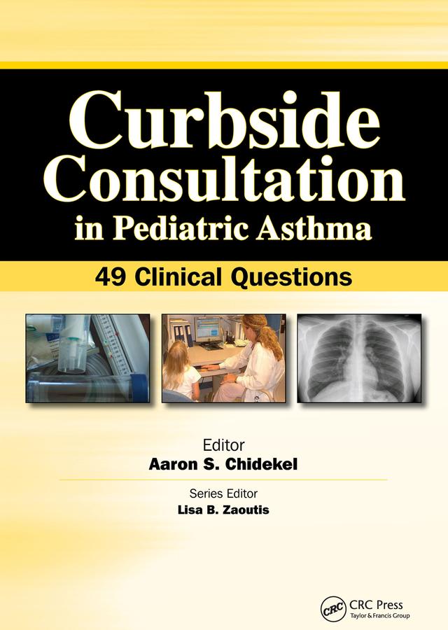 Curbside Consultation in Pediatric Asthma by Aaron Chidekel
