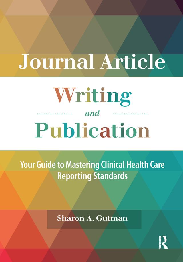 Journal Article Writing and Publication by Sharon A. Gutman