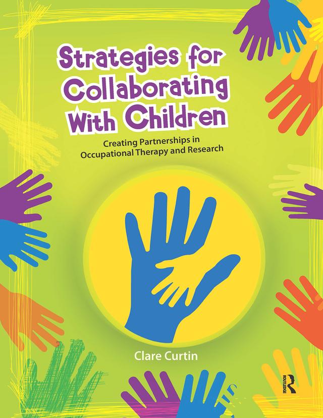 Strategies for Collaborating With Children by Clare Curtin