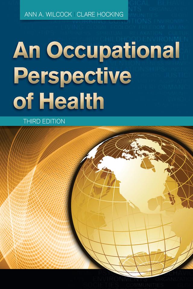 An Occupational Perspective of Health by Ann Wilcock, Clare Hocking