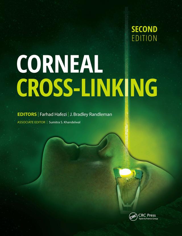 Corneal Cross-Linking by Farhad Hafezi, J. Bradley Randleman