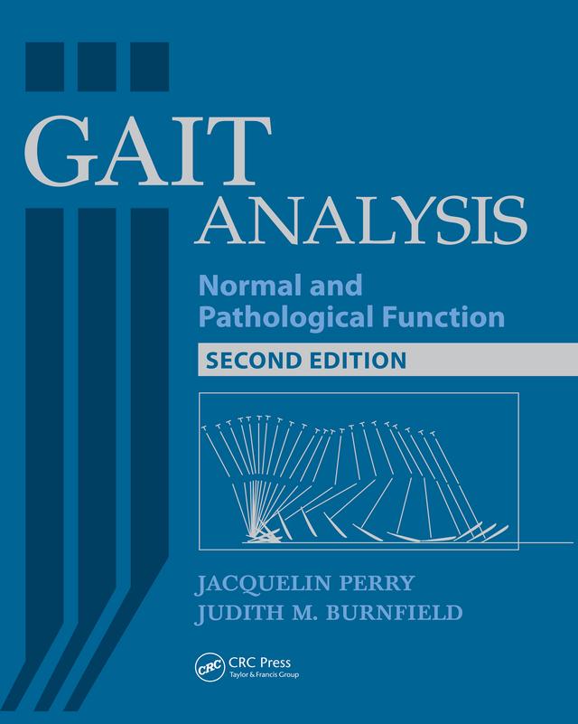 Gait Analysis by Jacquelin Perry, Judith Burnfield