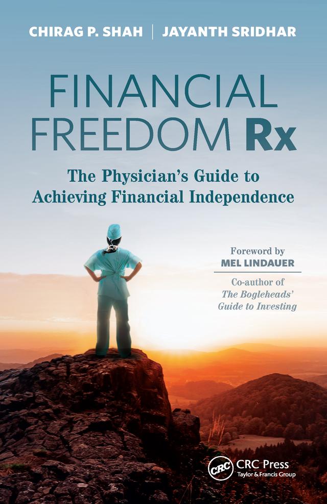 Financial Freedom Rx by Chirag Shah, Jayanth Sridhar