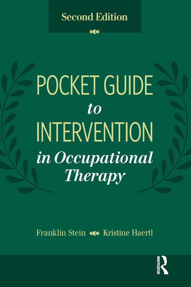 Pocket Guide to Intervention in Occupational Therapy by Franklin Stein, Kristine Haertl