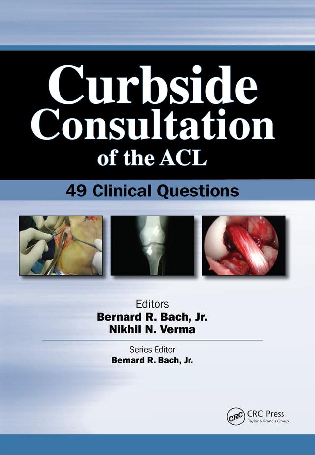 Curbside Consultation of the ACL by Bernard Bach, Nikhil Verma