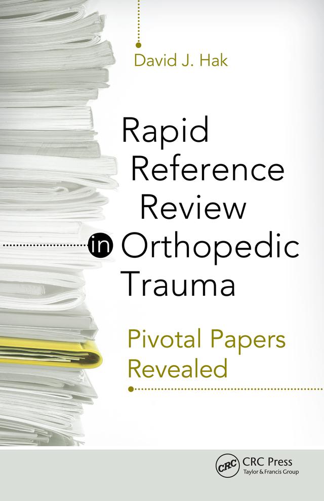Rapid Reference Review in Orthopedic Trauma by David Hak