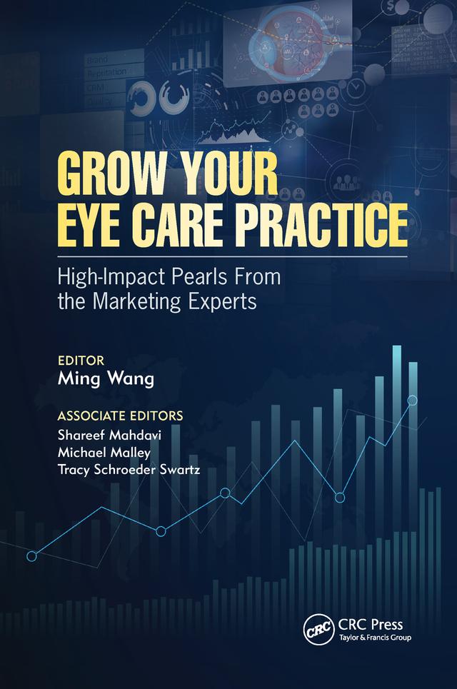 Grow Your Eye Care Practice by Ming Wang
