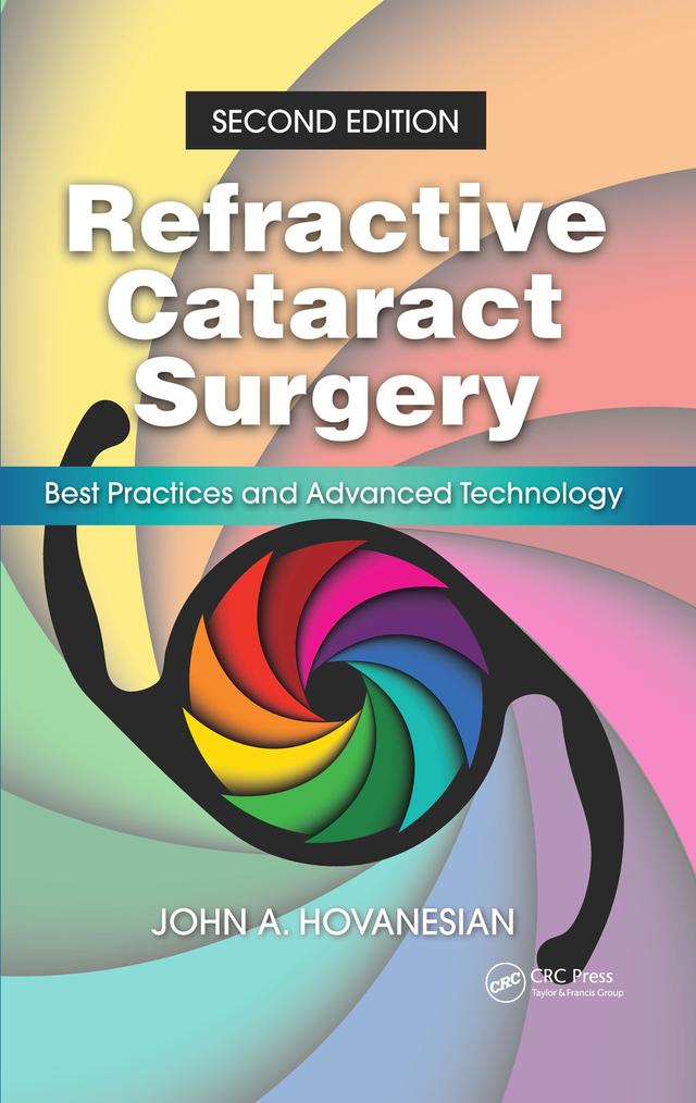 Refractive Cataract Surgery by John Hovanesian